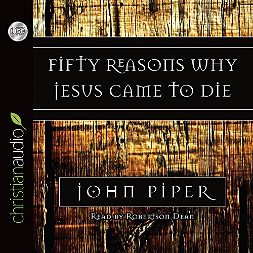 Stock image for Fifty Reasons Why Jesus Came to Die for sale by HPB-Ruby