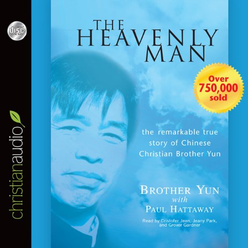 The Heavenly Man: The Remarkable True Story of Chinese Christian Brother Yun - MP3 (9781596446502) by Yun; Brother; Hattaway; Paul