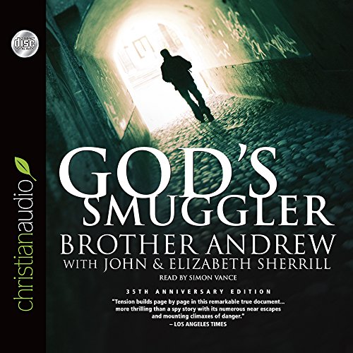 God's Smuggler (9781596446526) by Brother Andrew; John Sherill; Elizabeth Sherill