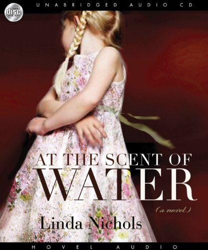 Stock image for At the Scent of Water for sale by Ebooksweb