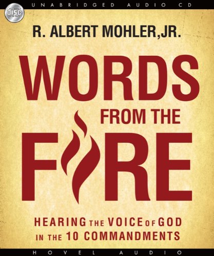 9781596447530: Words from the Fire: Hearing the Voice of God in the 10 Commandments