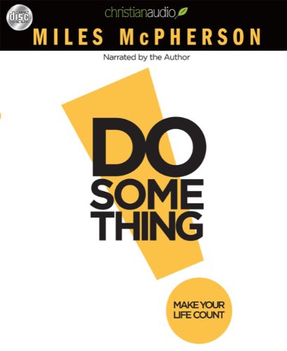 Beispielbild fr Do Something: Make Your Life Count zum Verkauf von Wonder Book
