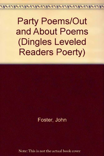 9781596465824: Party Poems/Out and About Poems (Dingles Leveled Readers Poerty)