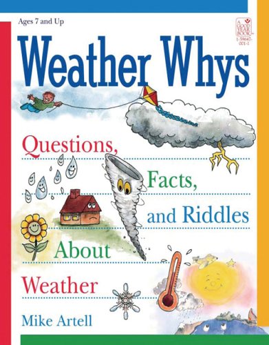 9781596470019: Weather Whys: Questions, Facts And Riddles About Weather - Grades 3-8