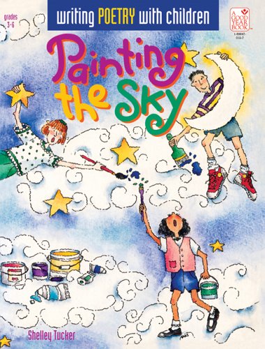 Imagen de archivo de Painting the Sky , 2E" (Writing Poetry with Children) a la venta por Half Price Books Inc.