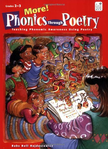 Beispielbild fr More Phonics Through Poetry: Teaching Phonemic Awareness Using Poetry zum Verkauf von Front Cover Books