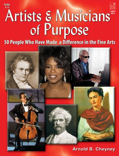 Artists & Musicians of Purpose (9781596470538) by Cheyney, Arnold