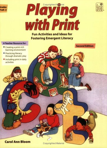 Stock image for Playing with Print: Fun Activities and Ideas for Fostering Emergent Literacy for sale by HPB-Diamond