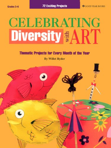 9781596472976: Celebrating Diversity With Art: Thematic Projects for Every Month of the Year