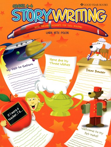 Imagen de archivo de Storywriting: With Teachable Moments for Skill Building, Grades 4  6 a la venta por Dream Books Co.