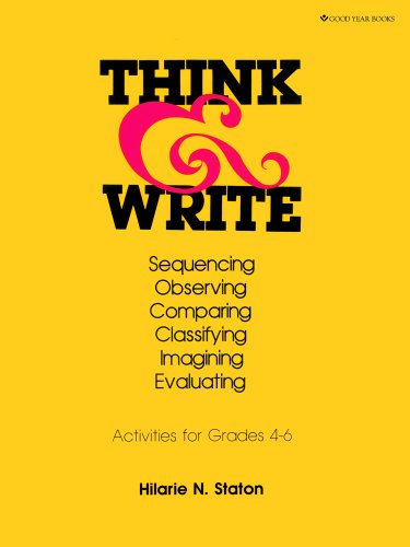 Beispielbild fr Think and Write: Sequencing, Observing, Comparing, Classifying, Imagining, Evaluating zum Verkauf von ThriftBooks-Atlanta