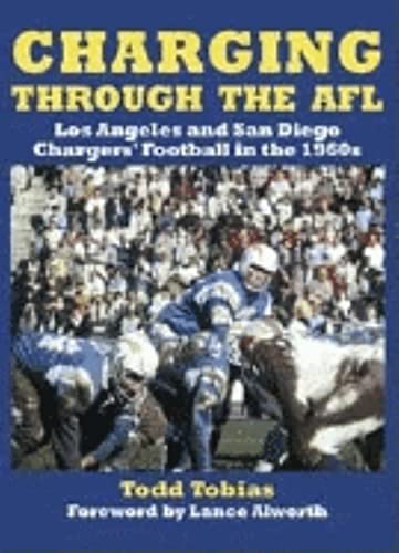 9781596520127: Charging Through the Afl: Chargers' Football in the 1960's