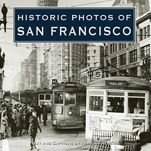 Beispielbild fr Historic Photos of San Francisco zum Verkauf von Flying Danny Books