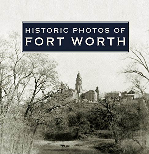9781596523173: Historic Photos of Fort Worth