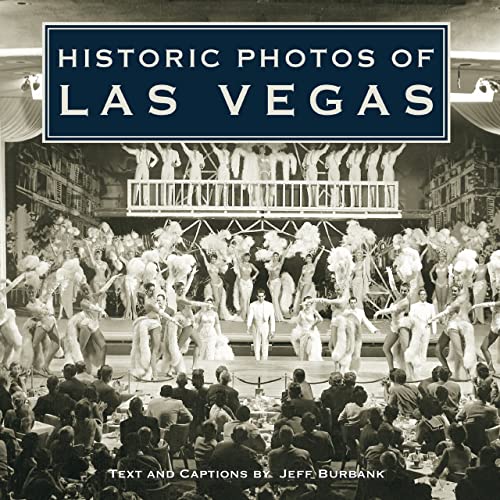 Stock image for Historic Photos of Las Vegas for sale by Idaho Youth Ranch Books