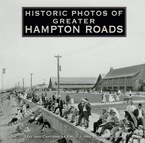 9781596523975: Historic Photos of Greater Hampton Roads