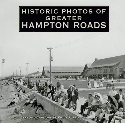 Stock image for Historic Photos of Greater Hampton Roads for sale by BookHolders