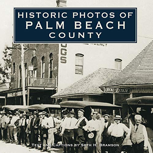 Beispielbild fr Historic Photos of Palm Beach County zum Verkauf von ThriftBooks-Dallas