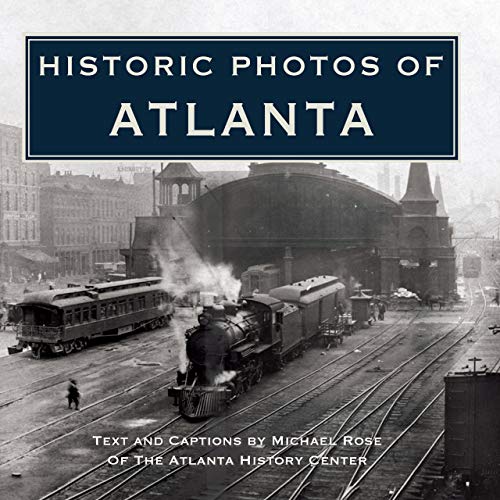 Stock image for Historic Photos of Atlanta (Historic Photos.) for sale by Ergodebooks