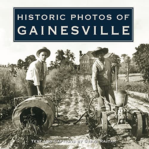 Stock image for Historic Photos of Gainesville for sale by ThriftBooks-Atlanta