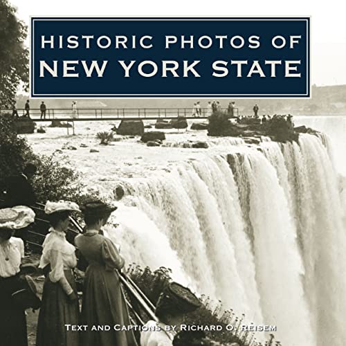 Historic Photos of New York State (Hardback or Cased Book) - Reisem, Richard O.