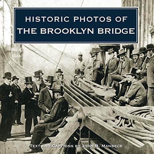Historic Photos of the Brooklyn Bridge (9781596525252) by [???]