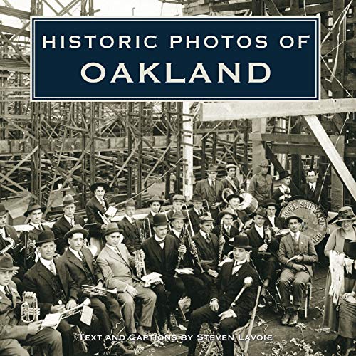 Stock image for Historic Photos of Oakland for sale by ThriftBooks-Atlanta