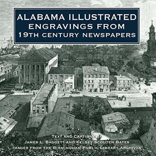 Alabama Illustrated (Historic Photos) (9781596525368) by [???]