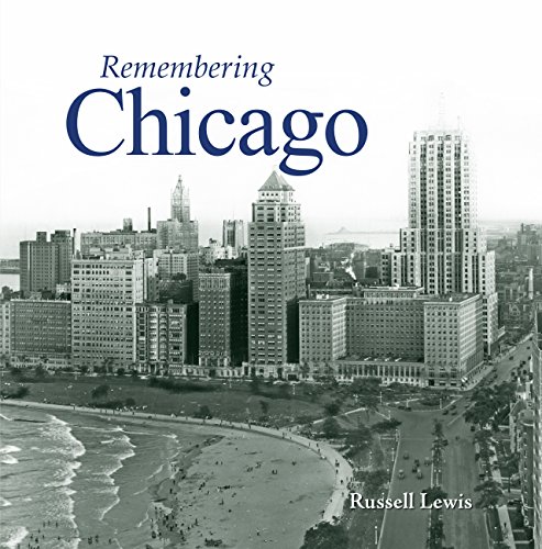 Stock image for Remembering Chicago for sale by Open Books