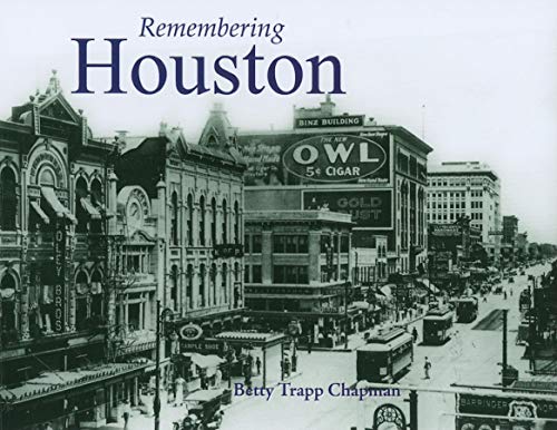 Beispielbild fr Remembering Houston zum Verkauf von Ergodebooks