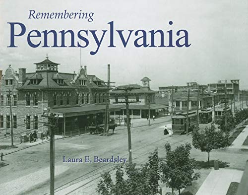 Stock image for Remembering Pennsylvania for sale by Blackwell's