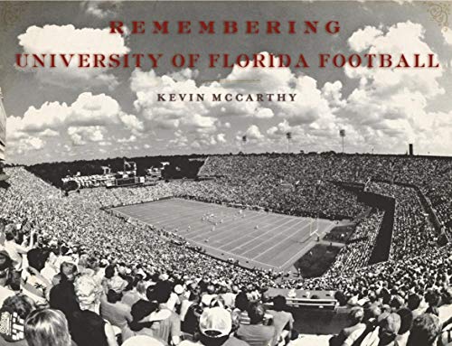 Imagen de archivo de Remembering University of Florida Football a la venta por Blackwell's