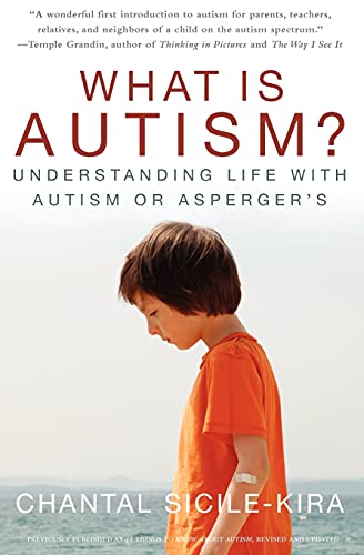 Stock image for What Is Autism? : Understanding Life with Autism or Asperger's for sale by Better World Books