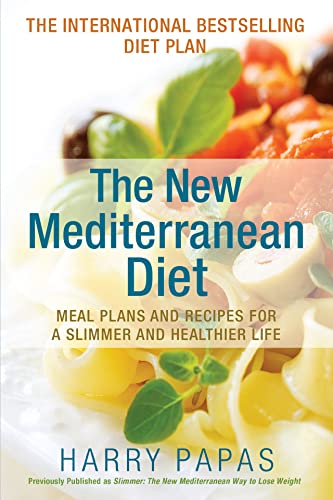 Beispielbild fr The New Mediterranean Diet : Meal Plans and Recipes for a Slimmer and Healthier Life zum Verkauf von Better World Books