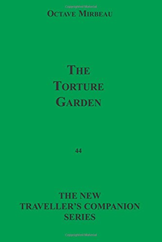 Stock image for The Torture Garden (The New Traveller's Companion Series) for sale by Wonder Book