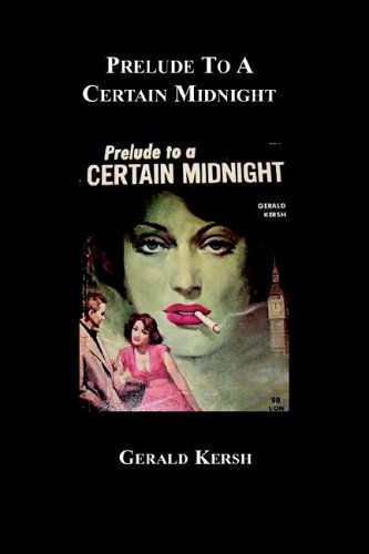 9781596542341: Prelude to a Certain Midnight