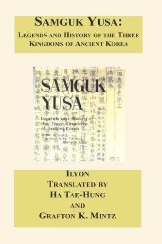 Stock image for Samguk Yusa: Legends and History of the Three Kingdoms of Ancient Korea for sale by Glands of Destiny First Edition Books