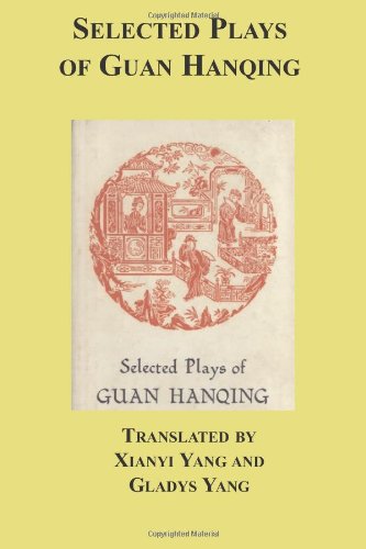 9781596543904: Selected Plays Of Guan Hanqing: 1