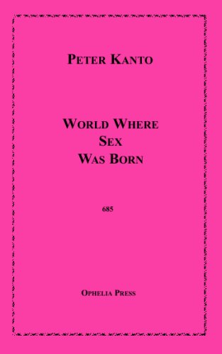 9781596545885: World Where Sex Was Born