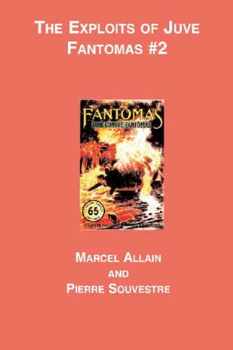 Beispielbild fr The Exploits Of Juve: Fantomas #2 zum Verkauf von ThriftBooks-Dallas