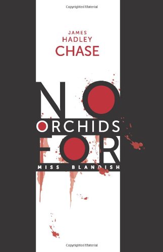 9781596547520: No Orchids for Miss Blandish