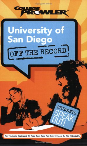 9781596581791: University of San Diego: Off the Record (College Prowler)