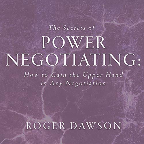 9781596590021: The Secrets Power Negotiating: How to Gain the Upper Hand in Any Negotiation (Your Coach In A Box)