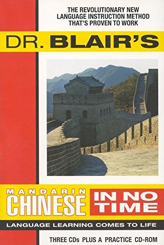 Beispielbild fr Dr. Blair's Mandarin Chinese in No Time: The Revolutionary New Language Instruction Method That's Proven to Work! zum Verkauf von Buchpark
