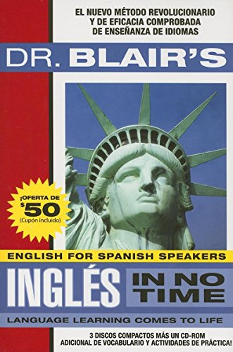 Dr. Blair's Ingles in No Time: The Revolutionary New Language Instruction Method That's Proven to Work! (Spanish Edition) (9781596590199) by Blair, Robert
