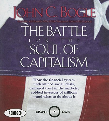 The Battle for the Soul of Capitalism (9781596590984) by John C. Bogle