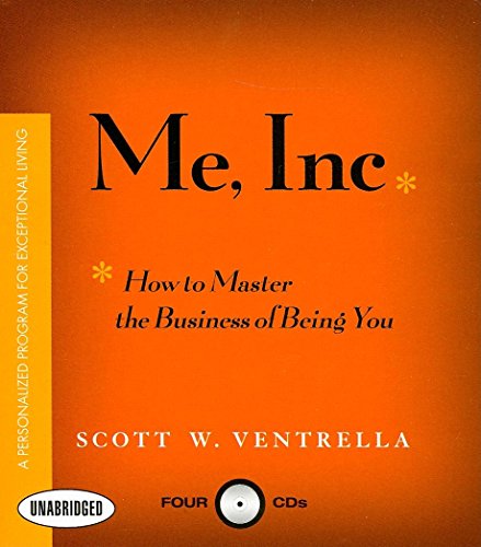 Beispielbild fr Me, Inc.: How to Master the Business of Being You.A Personalized Program for Exceptional Living zum Verkauf von SecondSale