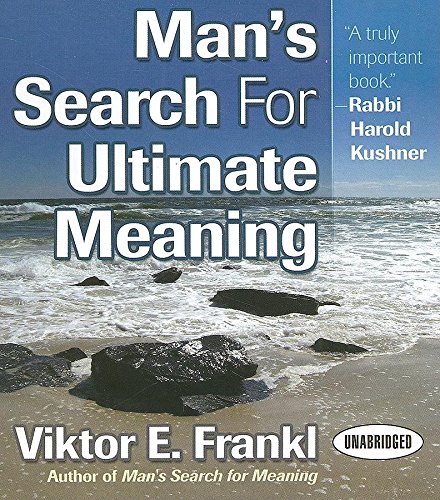 9781596591387: Man's Search for Ultimate Meaning