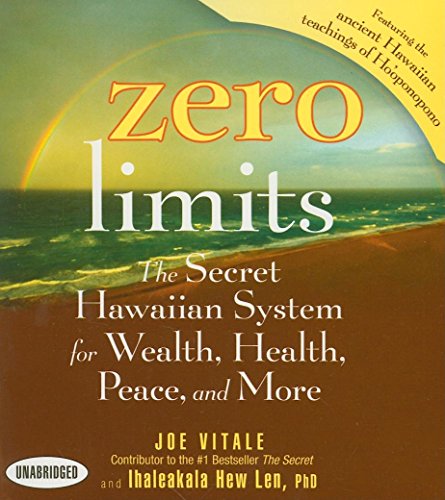 Stock image for Zero Limits: The Secret Hawaiian System for Wealth, Health, Peace, and More (Your Coach in a Box) for sale by The Yard Sale Store