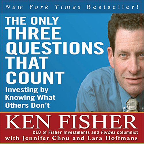 Stock image for The Only Three Questions That Count: Investing by Knowing What Others Don't (Coach) for sale by Wonder Book